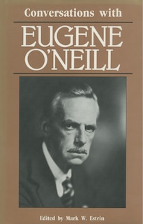 Front cover_Conversations with Eugene O'Neill
