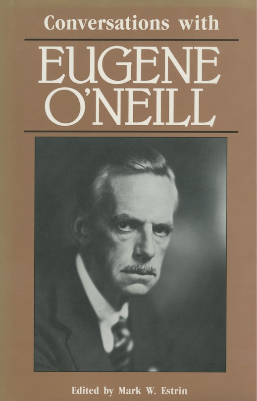 Front cover_Conversations with Eugene O'Neill