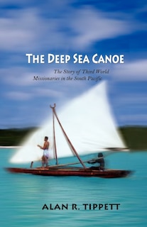 Front cover_The Deep Sea Canoe: