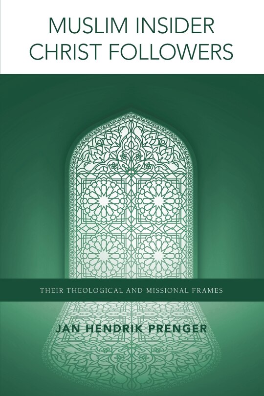 Front cover_Muslim Insider Christ Followers