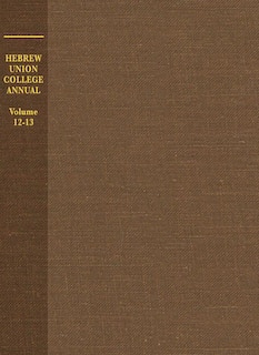 Couverture_Hebrew Union College Annual Volume 12-13