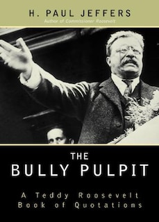 Front cover_The Bully Pulpit