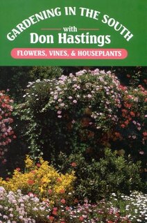 Couverture_Gardening in the South: Flowers, Vines, & Houseplants