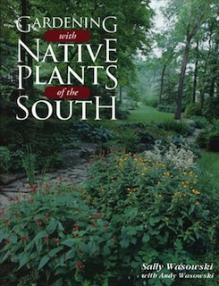 Front cover_Gardening With Native Plants of the South