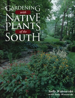 Front cover_Gardening With Native Plants of the South