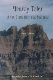 Front cover_Ghostly Tales Of the Black Hills and Badlands