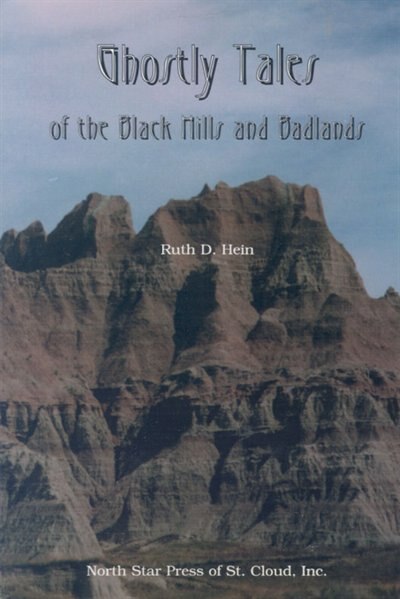 Front cover_Ghostly Tales Of the Black Hills and Badlands
