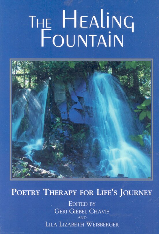 The Healing Fountain: Poetry Therapy for Life's Journey image number 0