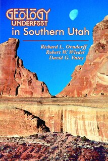 Front cover_Geology Underfoot In Southern Utah
