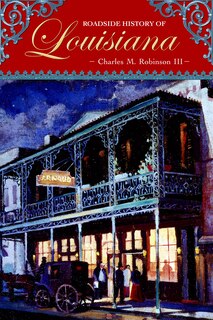 Front cover_Roadside History of Louisiana