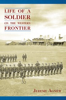 Front cover_Life of a Soldier on the Western Frontier