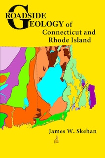 Front cover_Roadside Geology of Connecticut and Rhode Island
