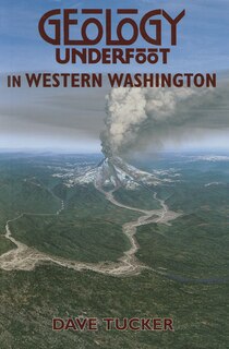 Front cover_Geology Underfoot in Western Washington