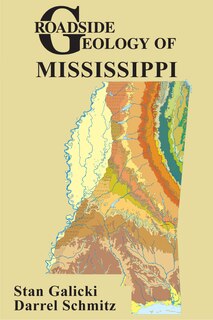 Front cover_Roadside Geology of Mississippi