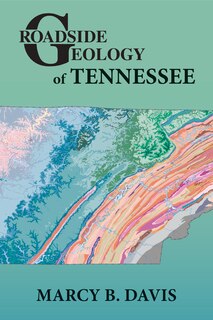 Front cover_Roadside Geology of Tennessee