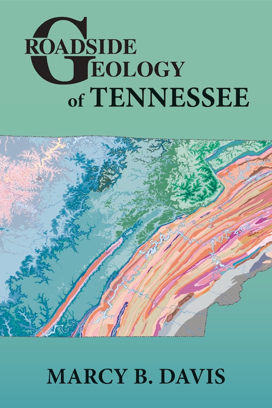 Front cover_Roadside Geology of Tennessee