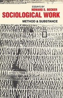 Sociological Work: Method and Substance