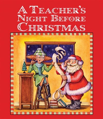 Front cover_A Teacher's Night Before Christmas