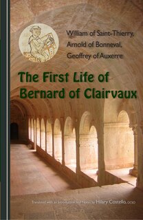 Front cover_The First Life of Bernard of Clairvaux