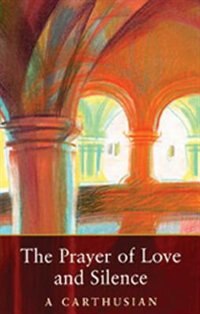 Front cover_The Prayer of Love and Silence