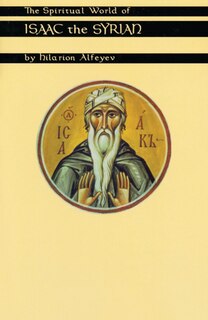 Front cover_The Spiritual World of Isaac the Syrian