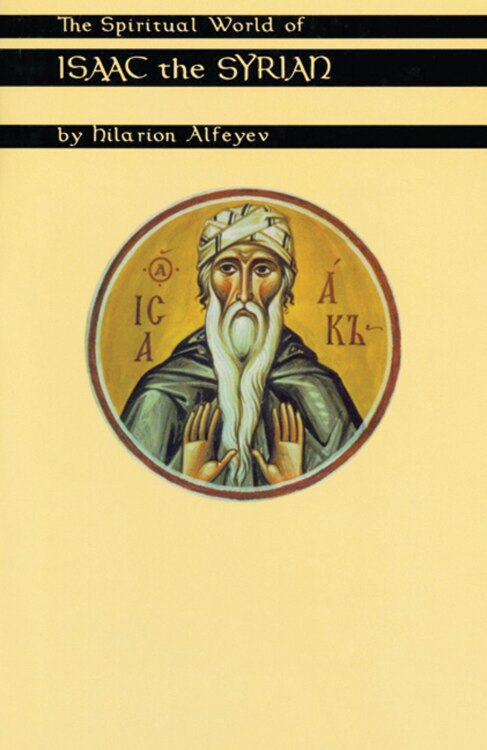 Front cover_The Spiritual World of Isaac the Syrian