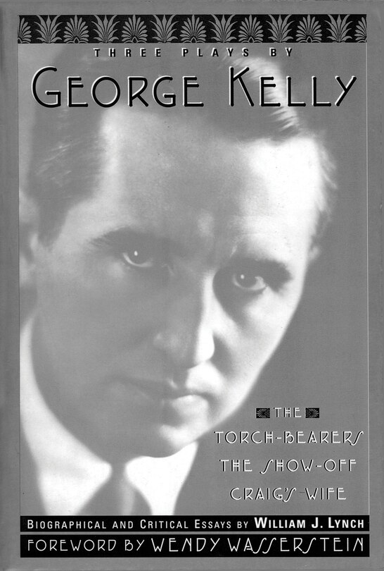 Front cover_Three Plays By George Kelly