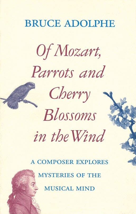 Couverture_Of Mozart, Parrots, Cherry Blossoms In The Wind