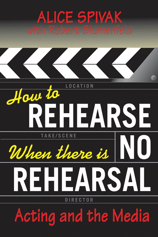 Front cover_How to Rehearse When There is No Rehearsal