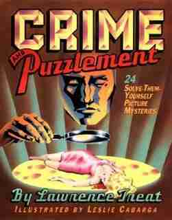 Crime And Puzzlement: 24 Solve-them-yourself Mysteries de Lawrence Treat
