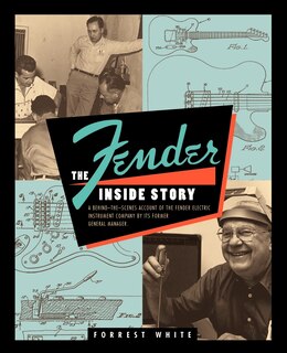 Front cover_Fender: The Inside Story