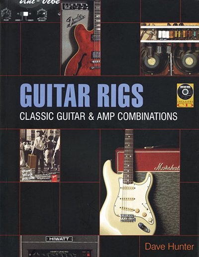 Guitar Rigs: Classic Guitar & Amp Combinations image number 0
