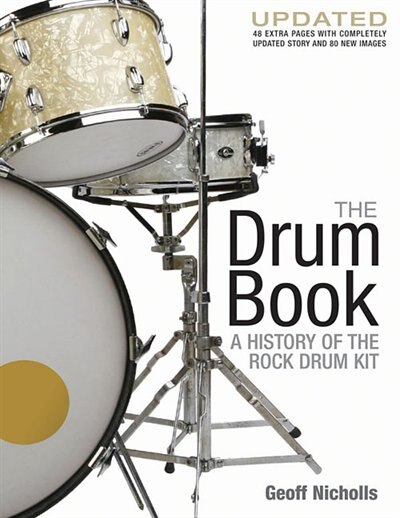 The Drum Book: A History of the Rock Drum Kit