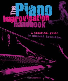 Front cover_The Piano Improvisation Handbook