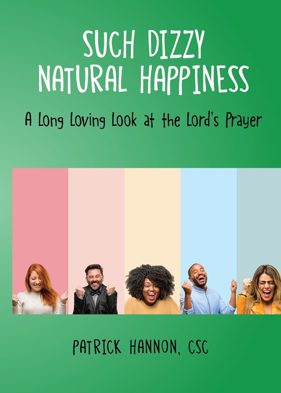 Front cover_Such Dizzy Natural Happiness