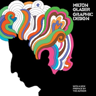 Front cover_Milton Glaser: Graphic Design