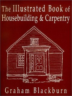 Couverture_The Illustrated Book Of Housebuilding And Carpentry