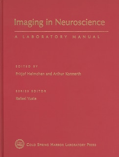 Front cover_Imaging in Neuroscience: A Laboratory Manual