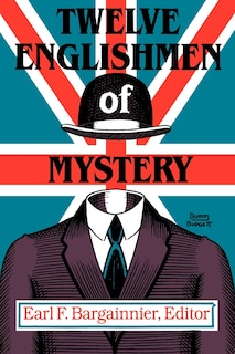Front cover_Twelve Englishmen of Mystery