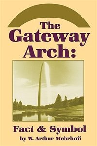 Front cover_The Gateway Arch