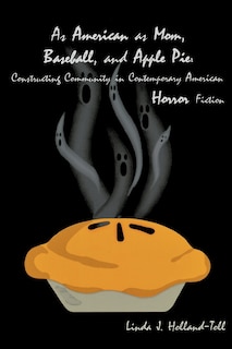 Front cover_As American As Mom, Baseball, And Apple Pie