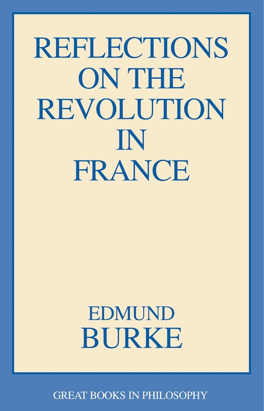 Front cover_Reflections On The Revolution In France