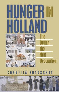 Hunger In Holland
