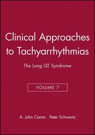 Clinical Approaches to Tachyarrhythmias, The Long QT Syndrome