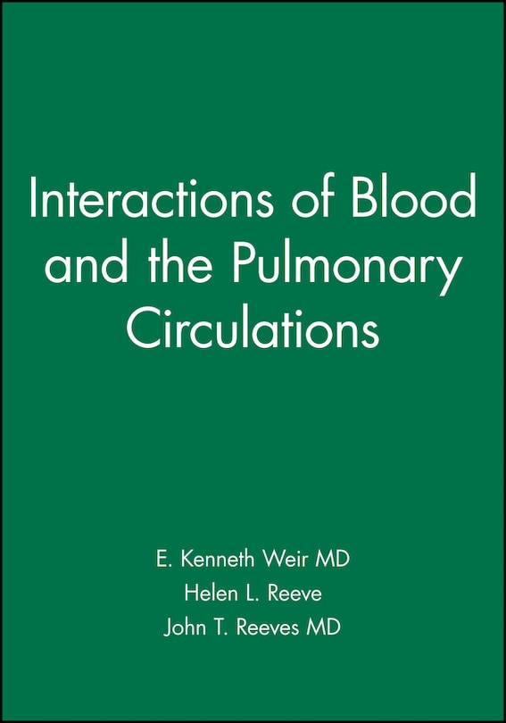 Front cover_Interactions of Blood and the Pulmonary Circulations