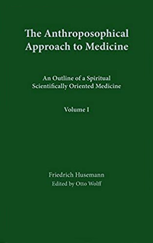 Front cover_The Anthroposophical Approach to Medicine