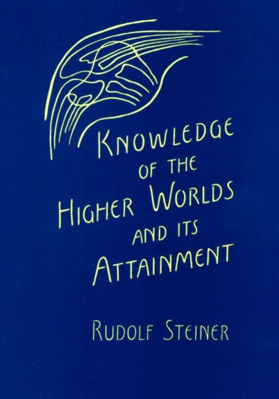 Front cover_Knowledge of the Higher Worlds and Its Attainment