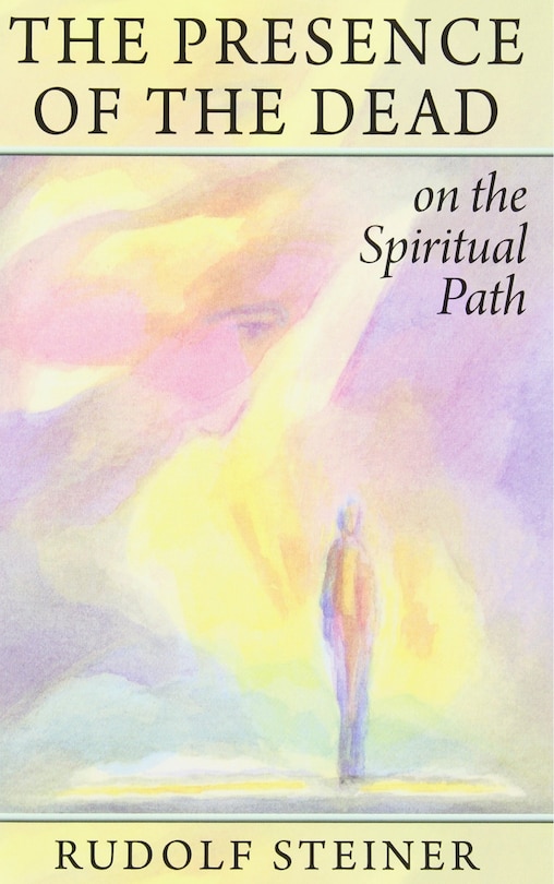 Front cover_The Presence of the Dead on the Spiritual Path