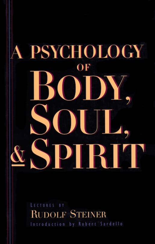 Front cover_A Psychology of Body, Soul, and Spirit