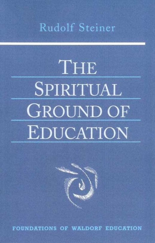 Front cover_The Spiritual Ground of Education